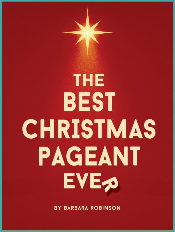 The Best Christmas Pageant Ever